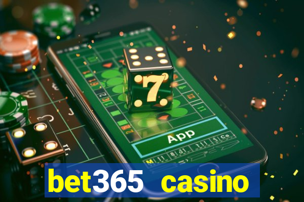 bet365 casino ontario bonuses