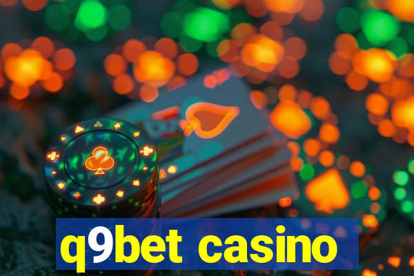 q9bet casino