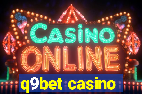 q9bet casino