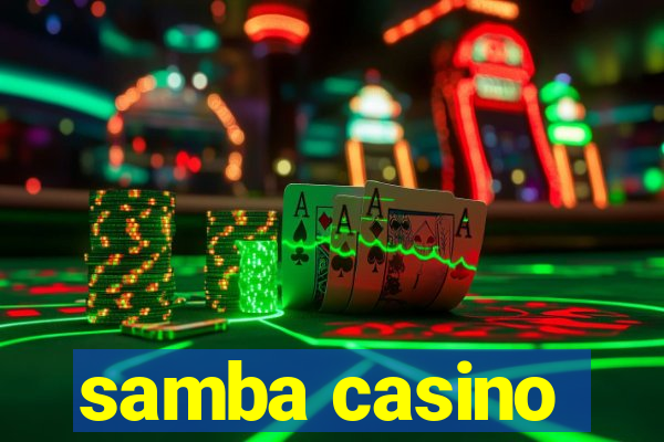 samba casino