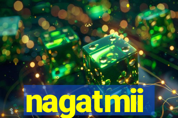 nagatmii