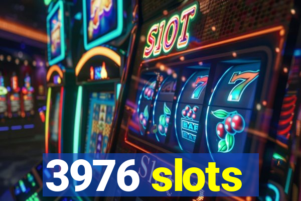 3976 slots