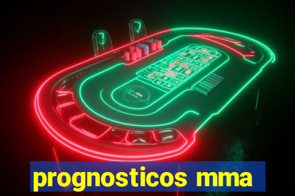 prognosticos mma