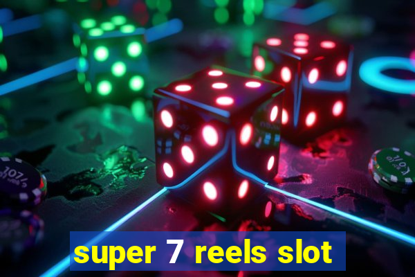 super 7 reels slot