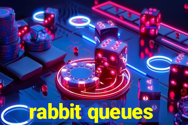 rabbit queues