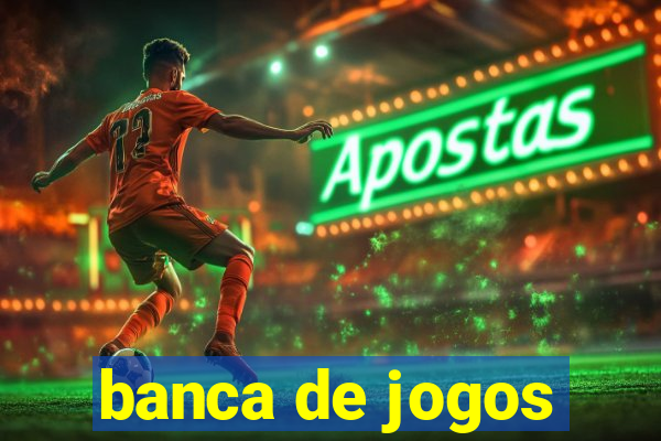 banca de jogos