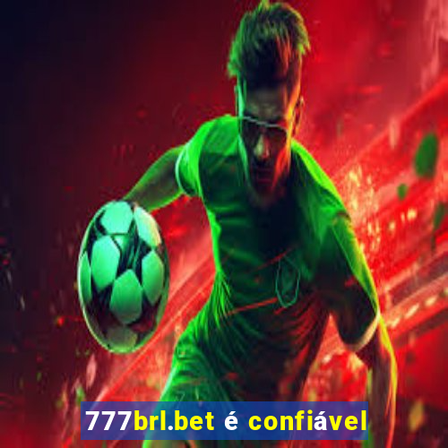 777brl.bet é confiável