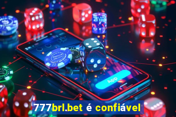 777brl.bet é confiável