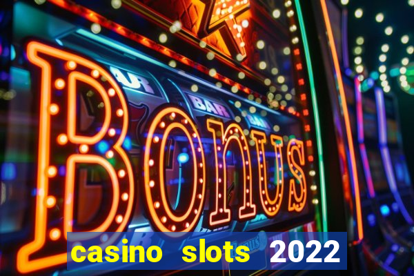 casino slots 2022 | wynnbet