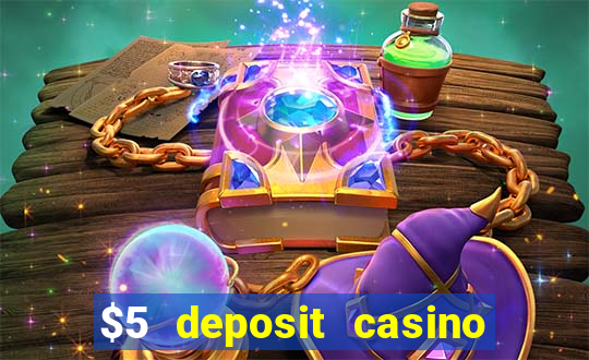 $5 deposit casino nz 2022