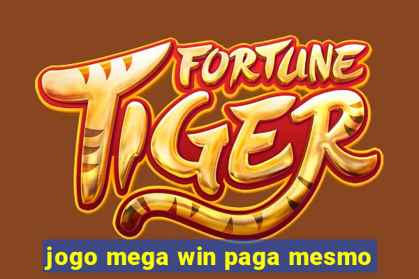 jogo mega win paga mesmo