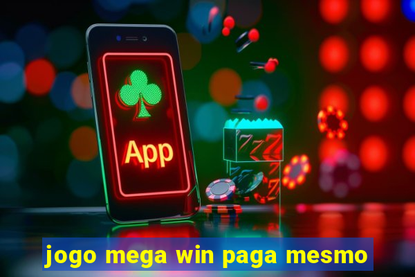 jogo mega win paga mesmo