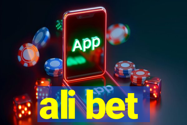 ali bet