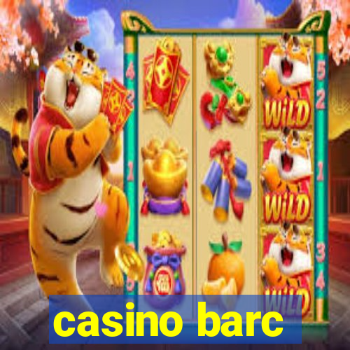 casino barc