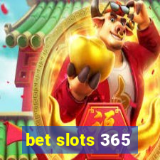 bet slots 365