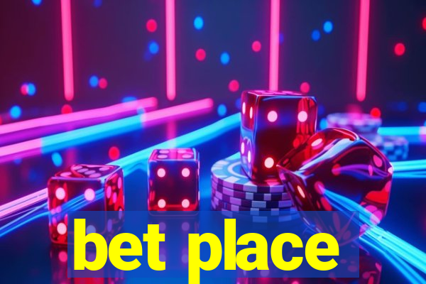 bet place