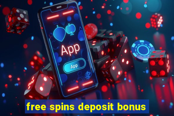 free spins deposit bonus