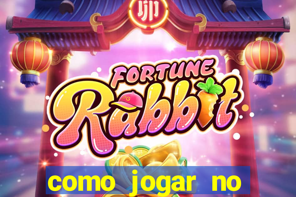 como jogar no fortune dragon