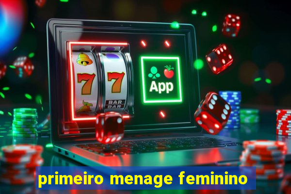 primeiro menage feminino