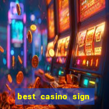 best casino sign up bonus