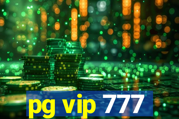 pg vip 777