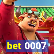 bet 0007