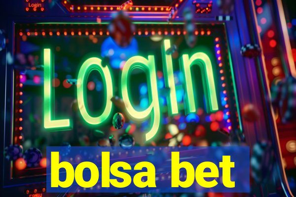 bolsa bet