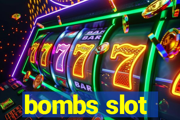 bombs slot