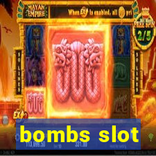 bombs slot