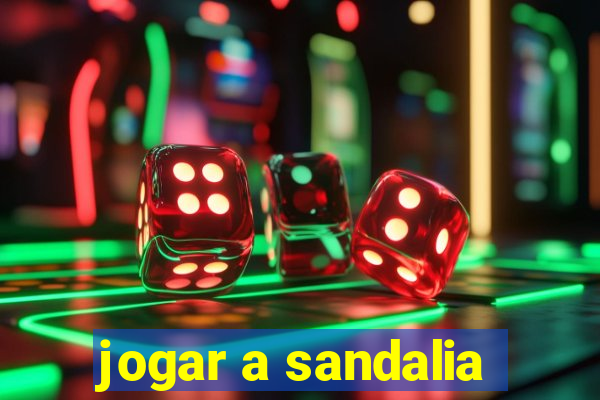 jogar a sandalia