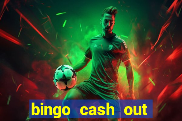 bingo cash out real money cash app