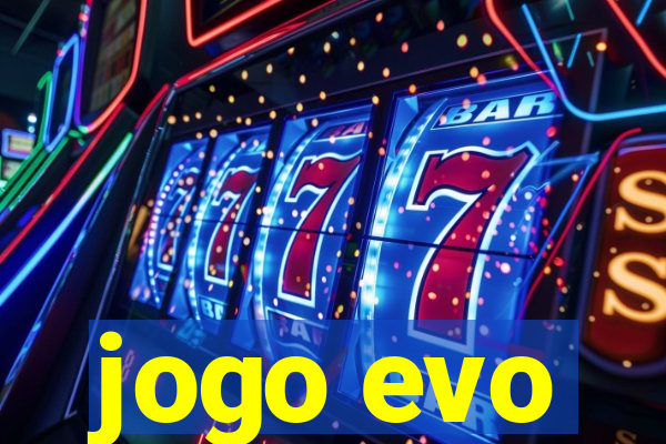 jogo evo