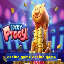 casino game casino game