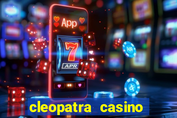 cleopatra casino slot game free