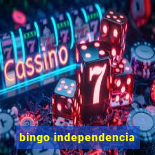 bingo independencia