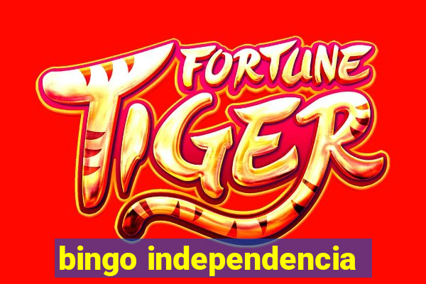 bingo independencia