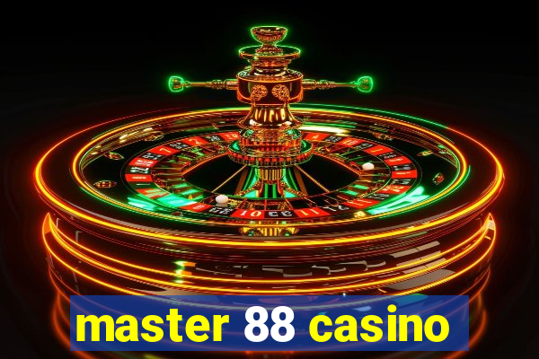 master 88 casino