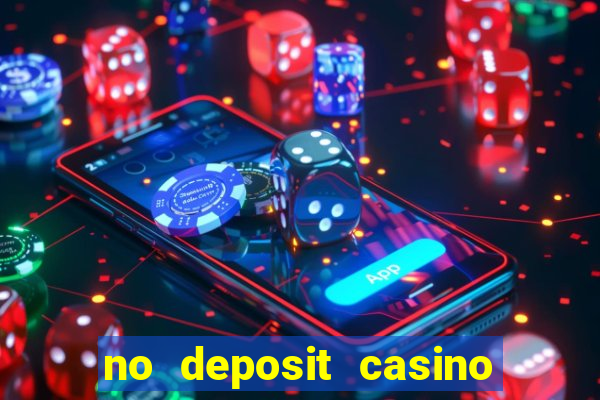 no deposit casino real money