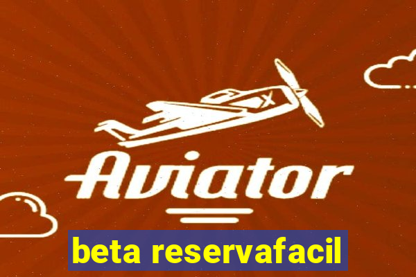 beta reservafacil