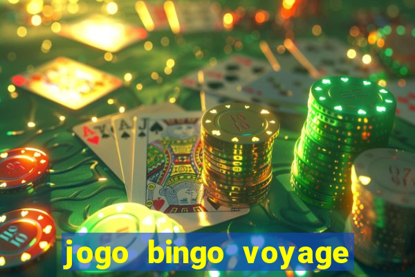 jogo bingo voyage paga de verdade