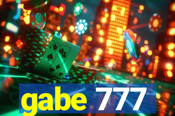 gabe 777