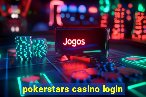 pokerstars casino login