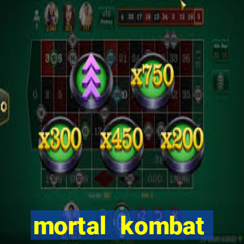 mortal kombat dinheiro infinito