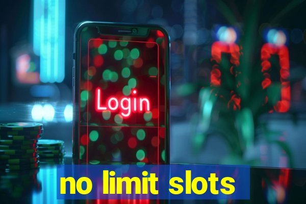 no limit slots