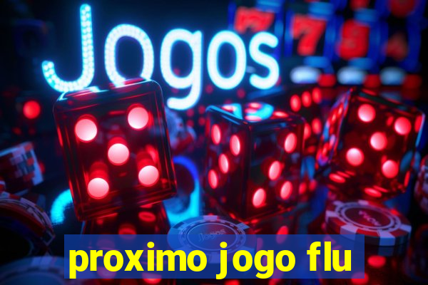 proximo jogo flu