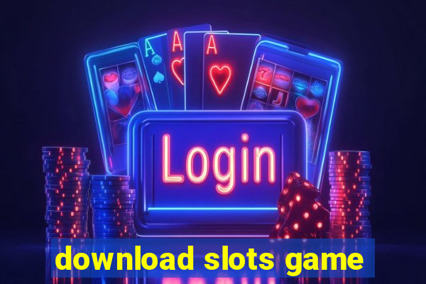 download slots game