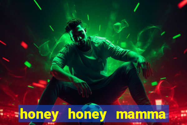 honey honey mamma mia lyrics