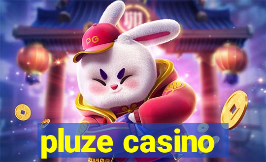 pluze casino