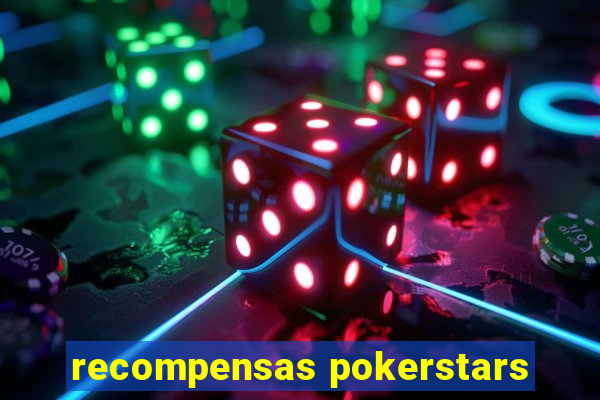 recompensas pokerstars