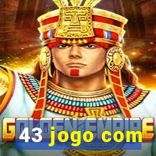 43 jogo com